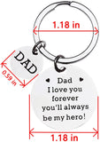 Father's Day Keychain Gift, Father's Day Christmas Birthday Gift for Dad from Son Daughter, Dad, I Will Always Love You, You Will Always Be My Hero Keychain
